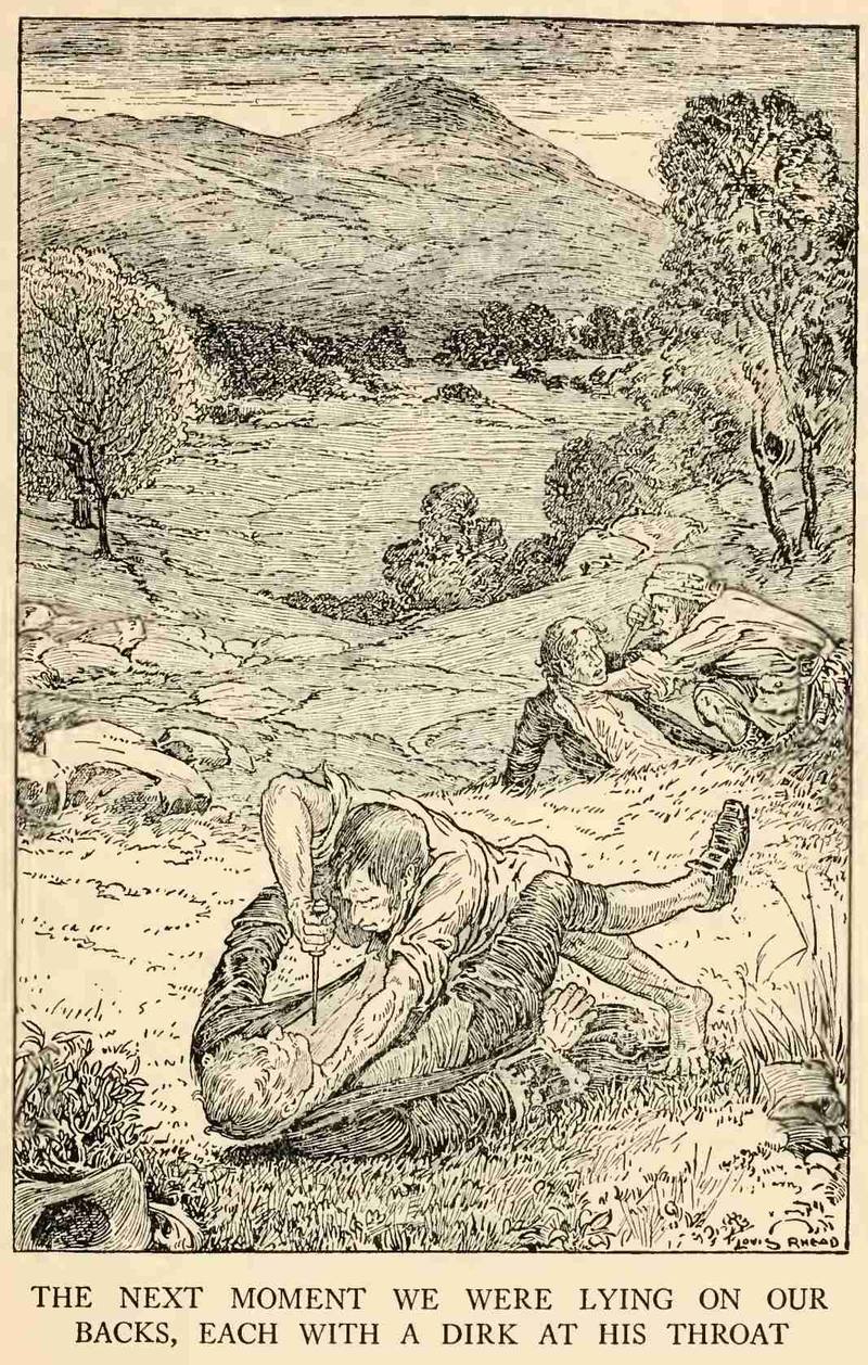 The next moment we were lying on our backs, each with a dirk at his throat